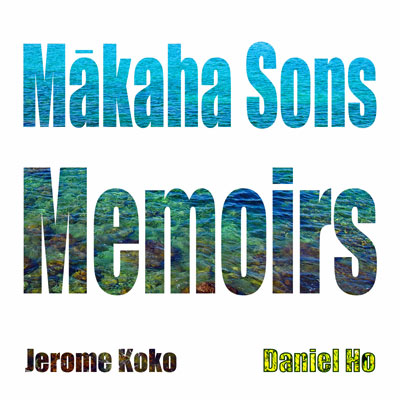 MAKAHA SONS MEMOIRS 644718013022